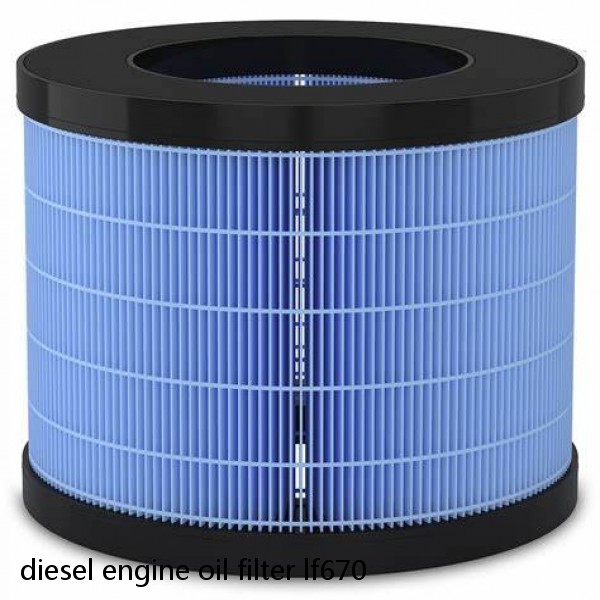 diesel engine oil filter lf670
